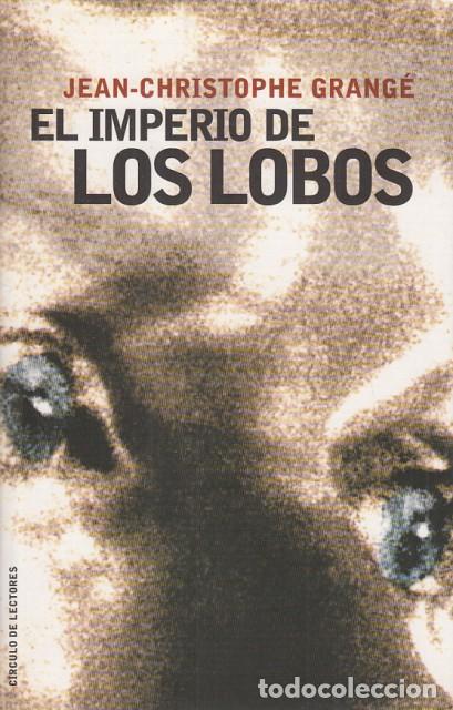 Libros: EL IMPERIO DE LOS LOBOS - GRANGE, JEAN CHRISTOPHE - Foto 1
