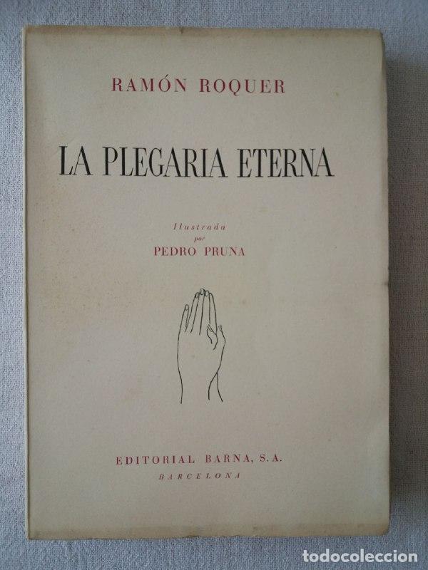 Libros: La plegaria eterna. - ROQUER, Ram&oacute;n: - Foto 1