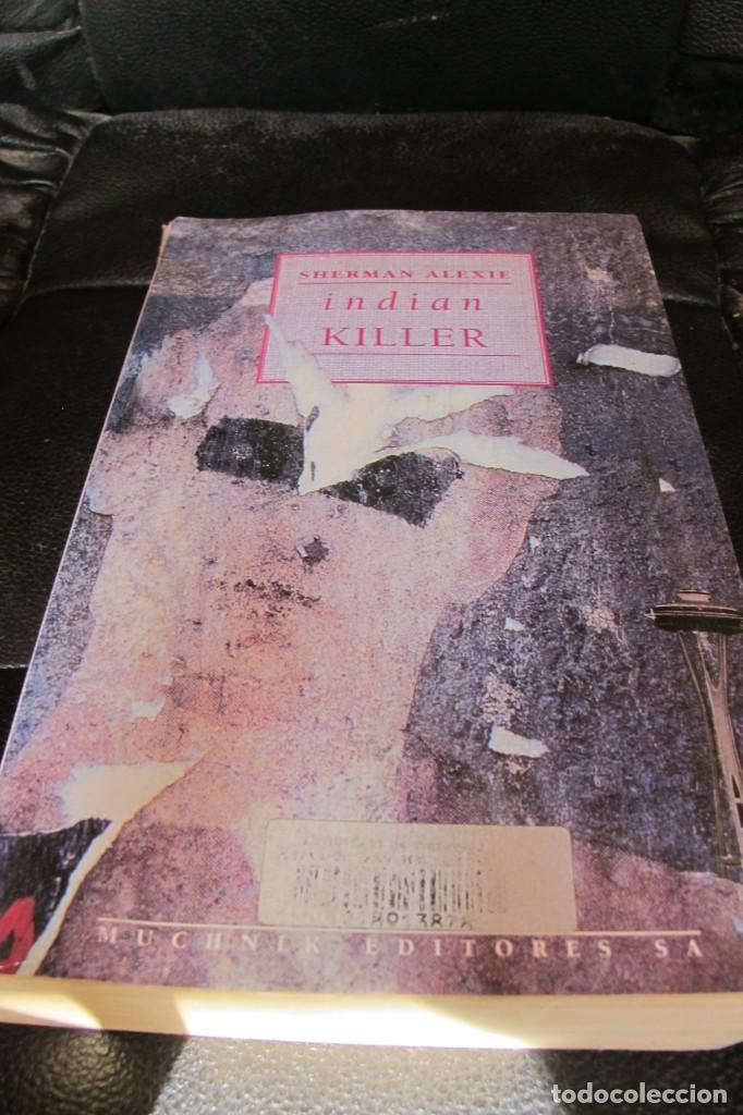 Libros: INDIAN KILLER. SHERMAN ALEXIE - Foto 1