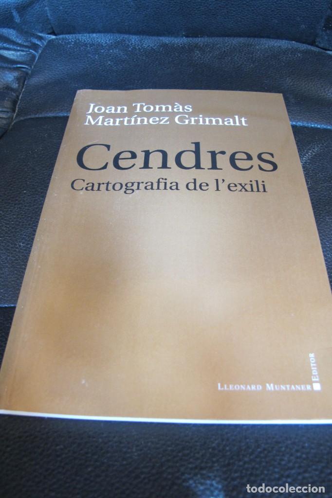 Libros: CENDRES CARTOGRAFIA DE L'EXILI. JOAN TOMAS, MARTINEZ GRIMALT