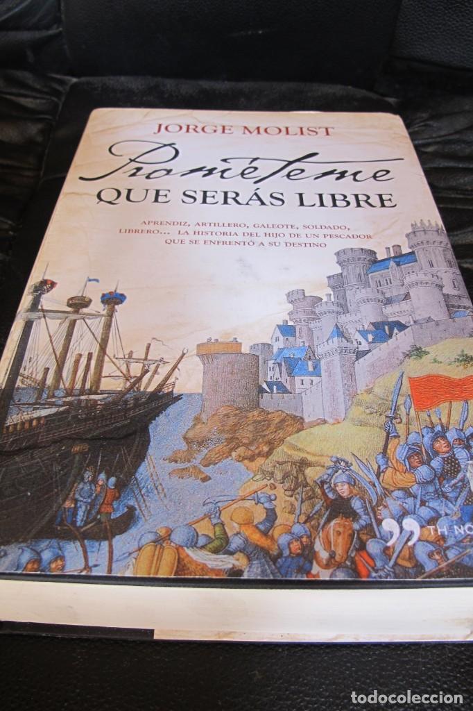 Libros: PROMETEME QUE SERAS LIBRE. JORGE MOLIST - Foto 1