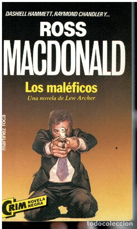 Libros: LOS MAL&Eacute;FICOS. Una novela de Lew Archer. - Foto 1
