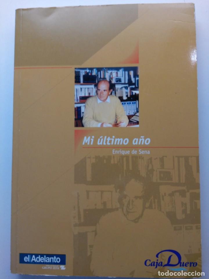 Libros: Mi &uacute;ltimo a&ntilde;o . Enrique de sena - Foto 1