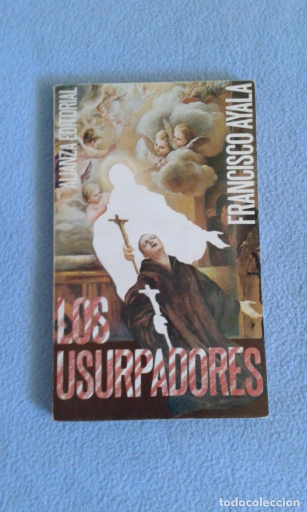 Libros: LOS USURPADORES, FRANCISCO AYALA, ALIANZA EDITORIAL - Foto 1