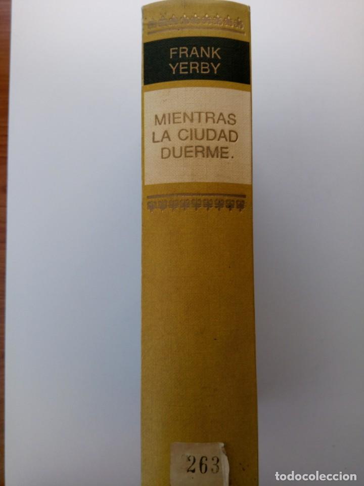 Libros: Mientras la ciudad duerme . Frank Yerby - Foto 1