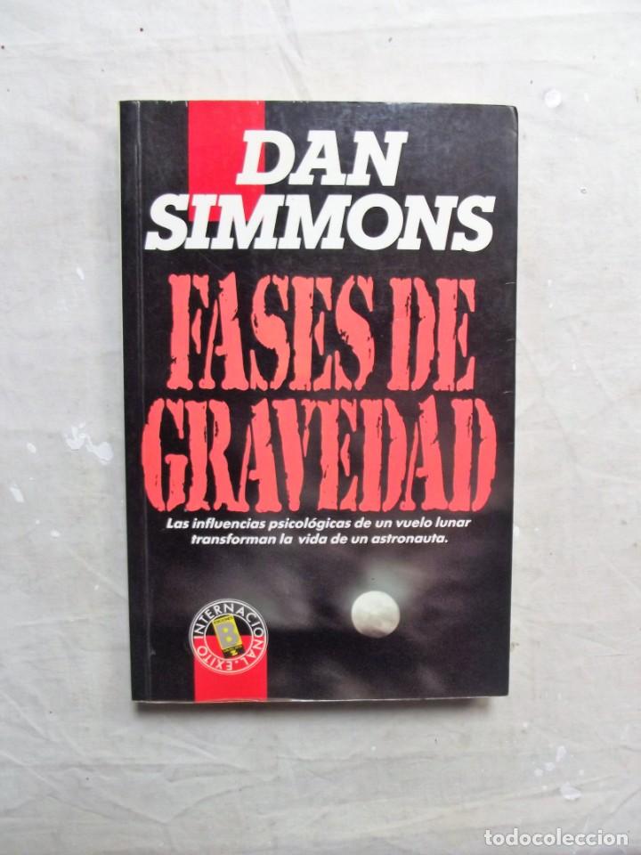 Libros: FASES DE GRAVEDAD POR DAN SIMMONS - Foto 1