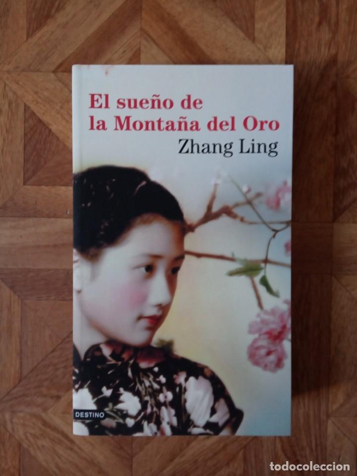 Libros: ZHANG LING - EL SUE&Ntilde;O DE LA MONTA&Ntilde;A DE ORO - Foto 1