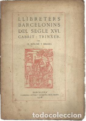 Libros: Llibreters barcelonins del segle XVI. Cabrit:Trinxer - MOLINE Y BRASES, E. - Foto 1
