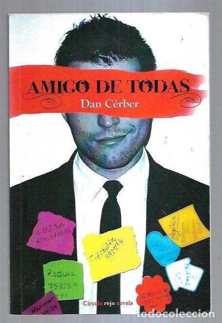 Libros: AMIGO DE TODAS - CERBER, DAN - Foto 8