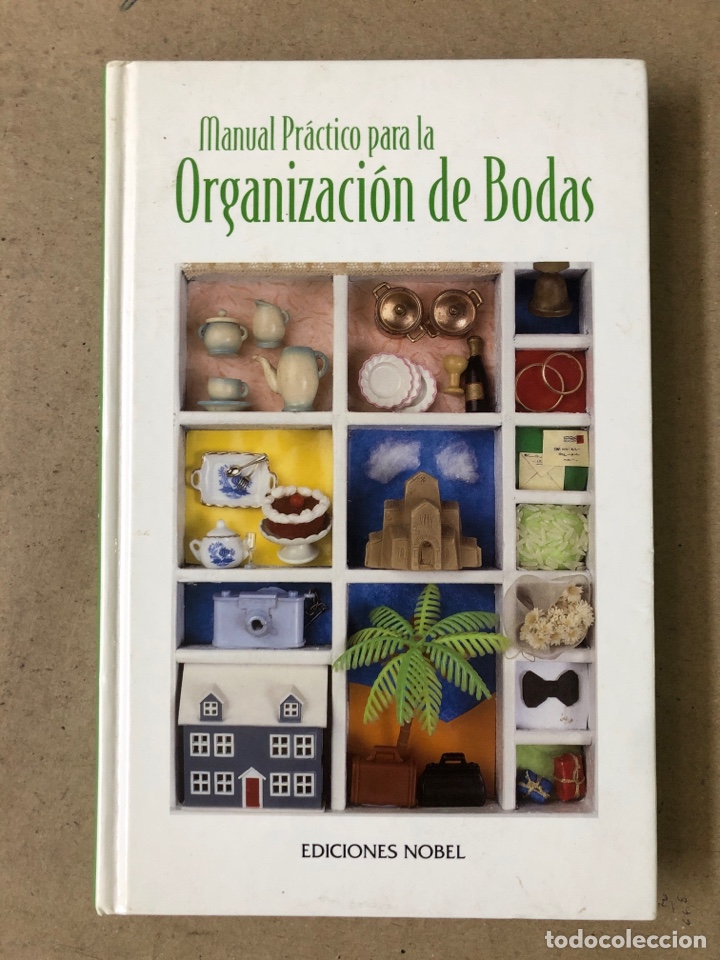 Libros: MANUAL PR&Aacute;CTICO PARA LA ORGANIZACI&Oacute;N DE BODAS. EDICIONES NOBEL. - Foto 1