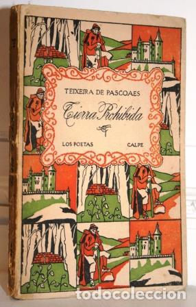 Libros: TIERRA PROHIBIDA - TEXEIRA DE PASCOAES - Foto 1