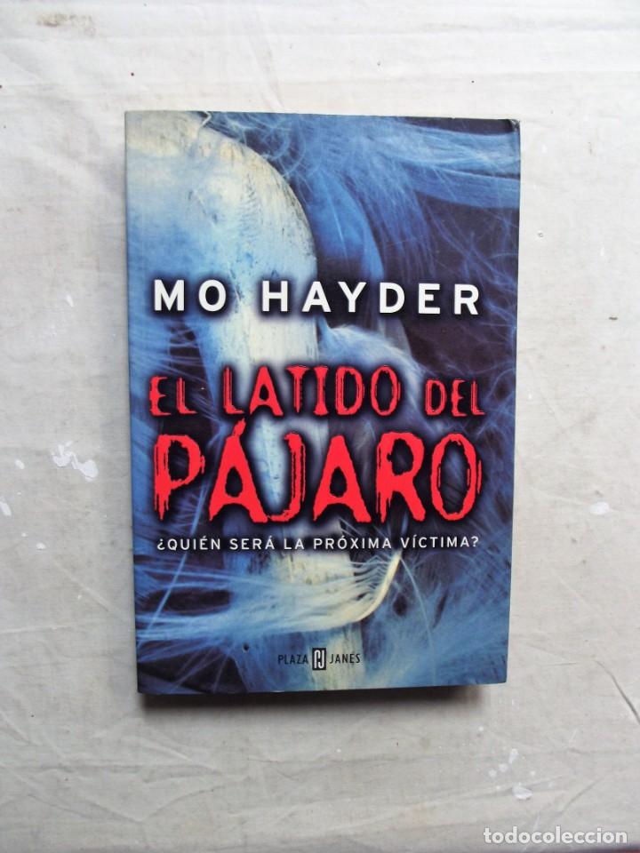 Libros: EL LATIDO DEL PAJARO POR MO HAYDER - Foto 1