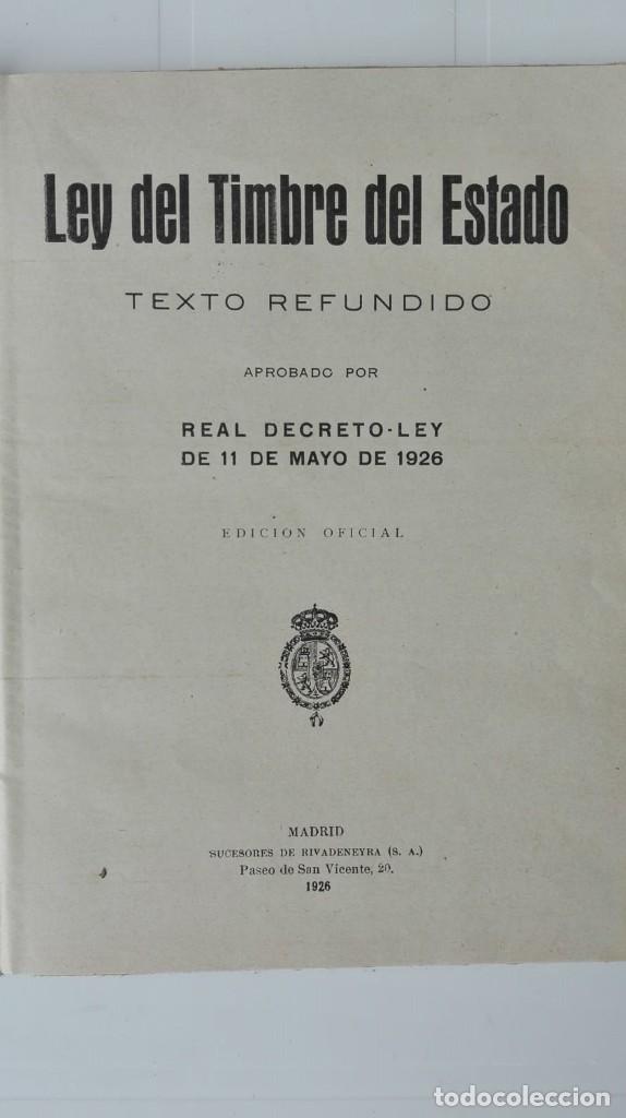 Libros: Ley del Timbre del Estado. Texto refundido. 11 de Mayo de 1926 - Foto 2