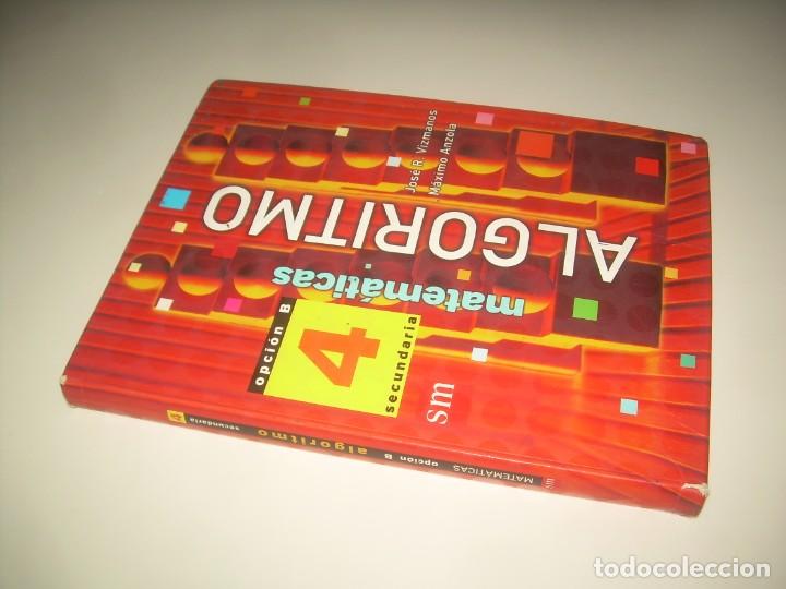 Libros: MATEM&Aacute;TICAS ALGORITMO 4 4&ordm; ESO SECUNDARIA, OPCI&Oacute;N B. SM 2004. LIBRO DE TEXTO, ESCOLAR - Foto 7