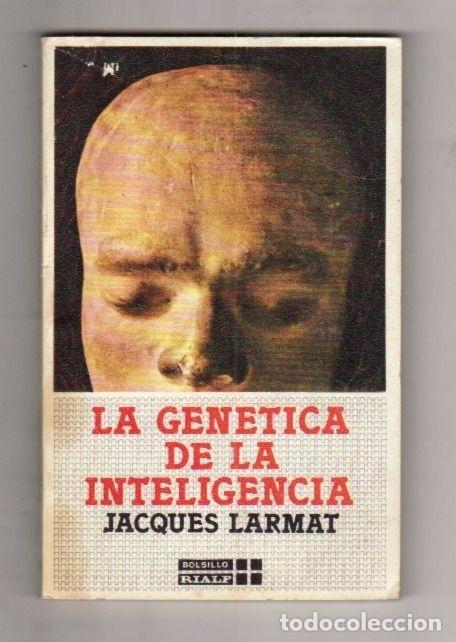 Libros: GENETICA DE LA INTELIGENCIA - LA - LARMAT, JACQUES - Foto 11
