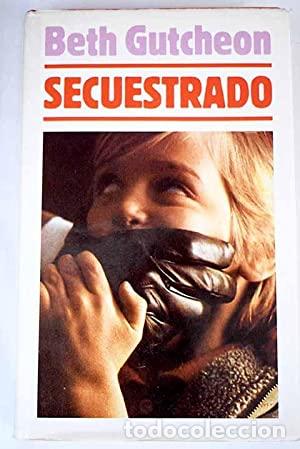 Libros: SECUESTRADO - Gutcheon,Beth - Foto 1