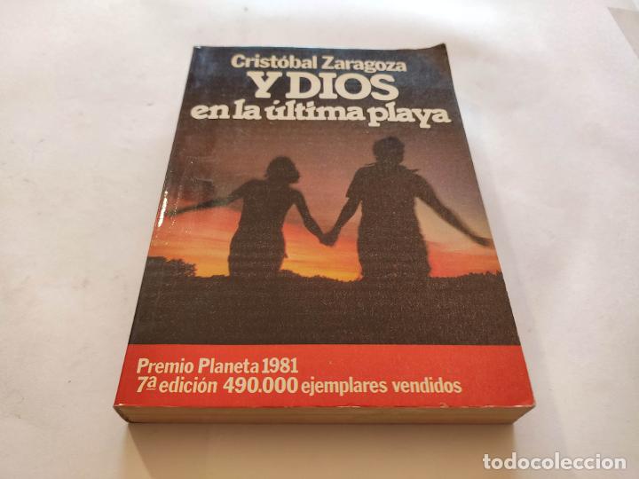 Libros: CRISTOBAL ZARAGOZA.Y DIOS EN LA ULTIMA PLAYA.EDT, PLANETA - Foto 1