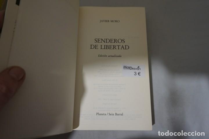 Libros: 7-E / SENDEROS DE LIBERTAD - JAVIER MORO / PLANETA - SEIX BARRAL - Foto 3