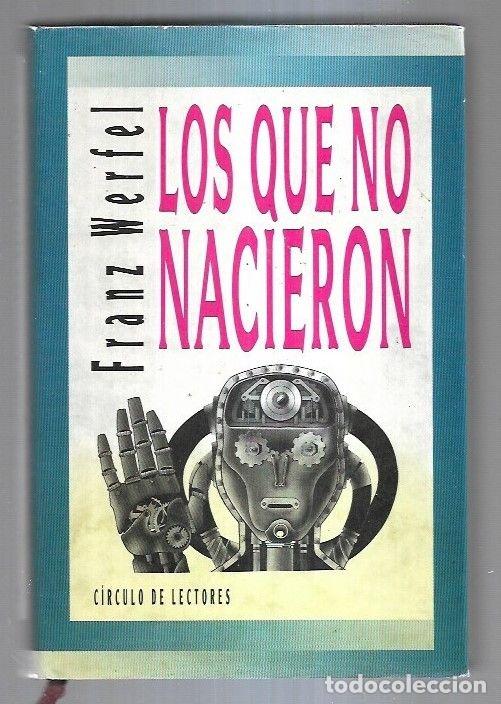 Libros: LOS QUE NO NACIERON - WERFEL, FRANZ - Foto 1