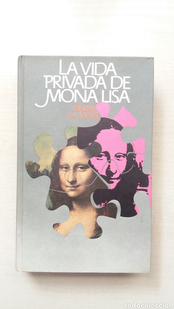 Libros: La vida privada de Mona Lisa. Pierre La Mure. C&iacute;rculo de lectores, 1977. - Foto 1