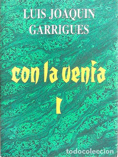 Libros: Con la venia I - Luis Joaquin Carrigues - Foto 1