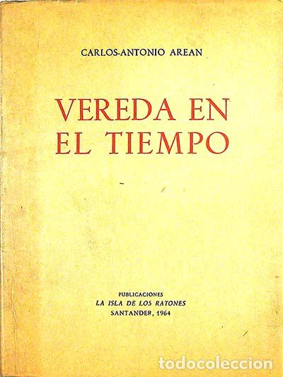 Libros: Vereda en el tiempo - Arean, Carlos Antonio - Foto 1