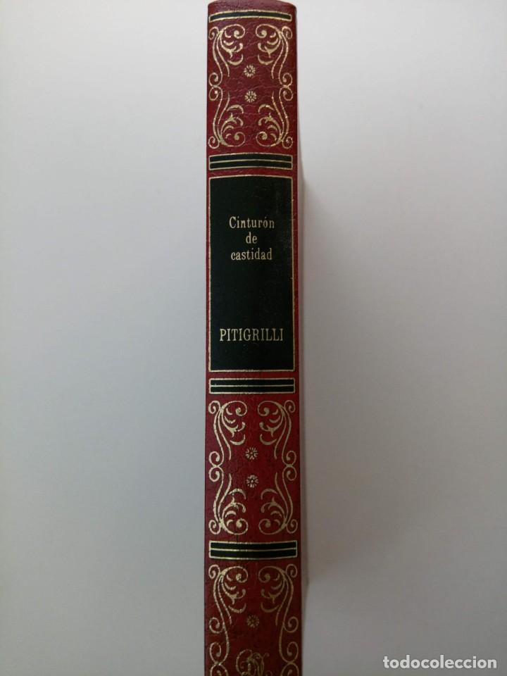 Libros: EL CINTURON DE CASTIDAD. PITIGRILLI. CIRCULO DE AMIGOS DE LA HISTORIA, 1976 - Foto 2