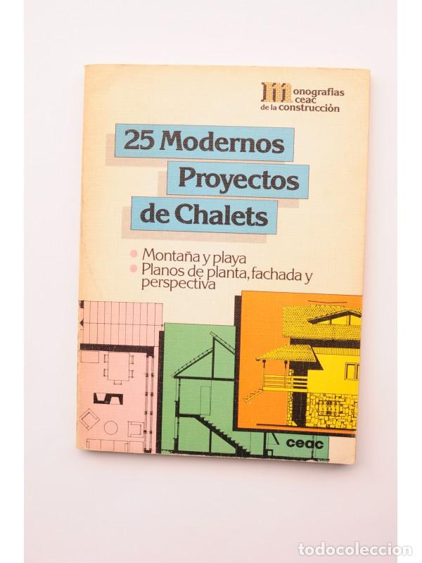 Libros: 25 modernos proyectos de chalets - AUTORES VARIOS - Foto 1