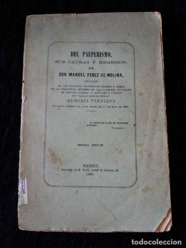 Libri di seconda mano: Del pauperismo, sus causas y remedios. - P&Eacute;REZ DE MOLINA, Manuel: