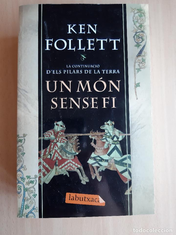 Libros: Un m&oacute;n sense fi. Ken Follet. Continuaci&oacute; dels Pilars de la terra. - Foto 1