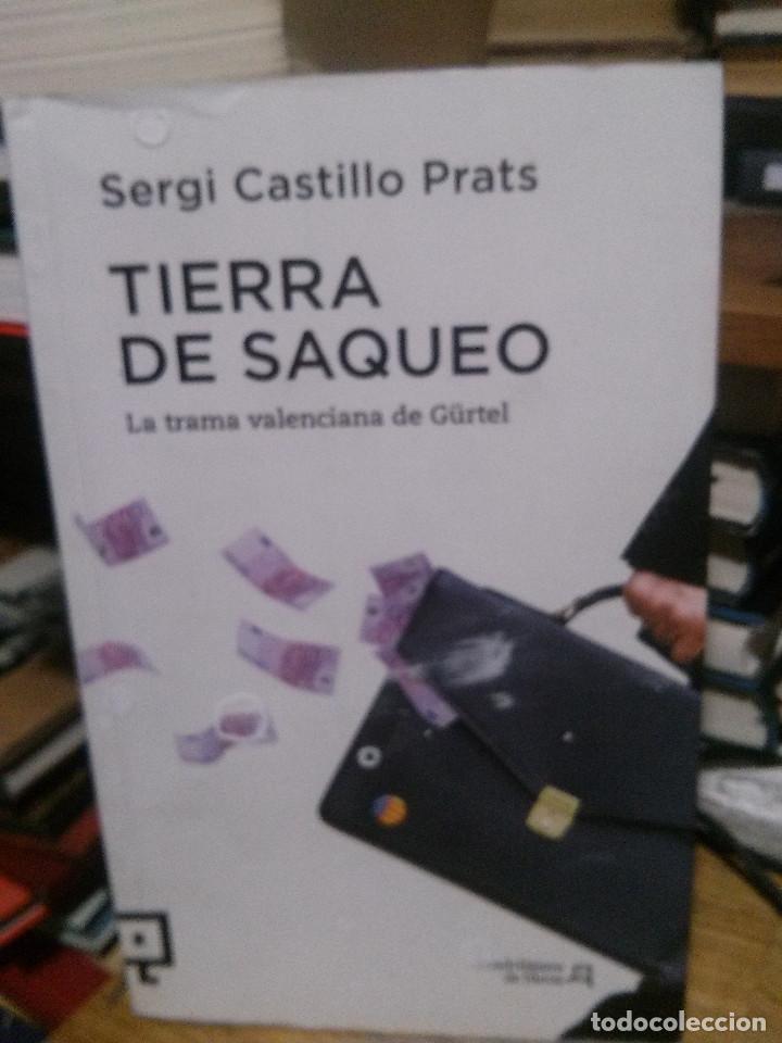 Libros: TIERRA DE SAQUEO, SEGI CASTILLO PRATS, CUADRILATERO DE LIBRO - Foto 1