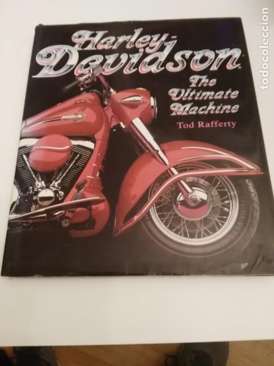 Libros: Harley davidson. The ultimate machine / T. Rafferty. London : Tiger, 1993 - Foto 1