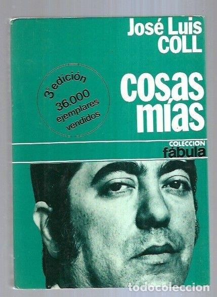 Libros: COSAS MIAS - COLL, JOSE LUIS - Foto 8