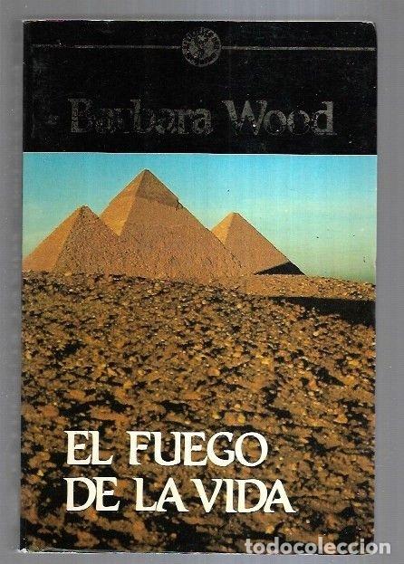 Libros: FUEGO DE LA VIDA - EL - WOOD, BARBARA - Foto 3