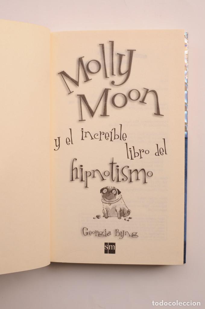Libros: Molly Moon y el incre&iacute;ble libro del hipnotismo - BYNG, Georgia - Foto 2