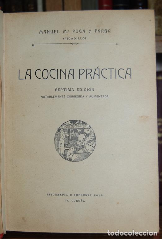 Libros: LA COCINA PRACTICA. S&eacute;ptima edici&oacute;n notablemente corregida y aumentada - PUGA Y PARGA, Manuel M.&ordf; - Foto 1
