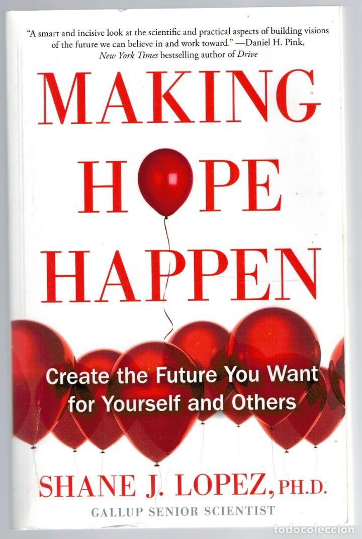 Libros: MAKING HOPE HAPPEN - Shane J. L&oacute;pez, PH.D. - Foto 2
