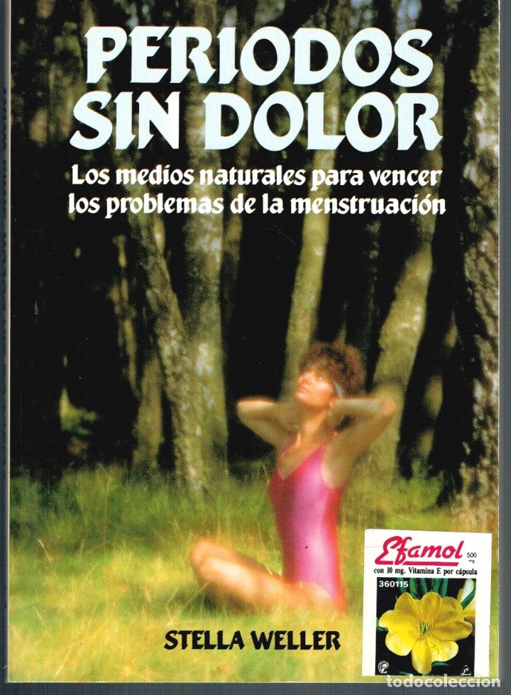 Libros: PERIODOS SIN DOLOR - Stella Weller - Foto 1