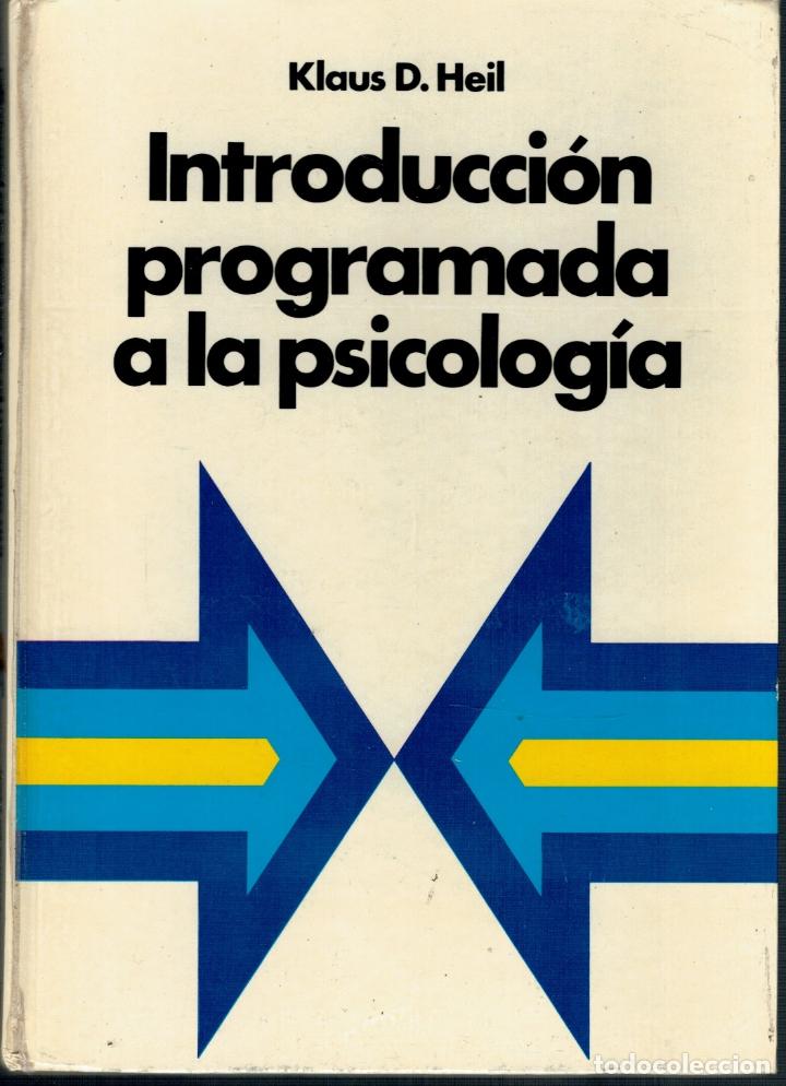 Libros: INTRODUCCI&Oacute;N PROGRAMADA A LA PSICOLOG&Iacute;A - Klaus D. Heil - Foto 2