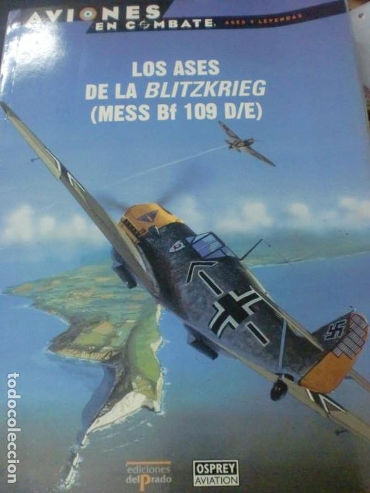 Libros: Los Ases de la Blitzkrieg ( Mess BF 109 D/E) - Foto 1