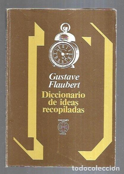 Libros: DICCIONARIO DE IDEAS RECOPILADAS - FLAUBERT, GUSTAVE - Foto 11