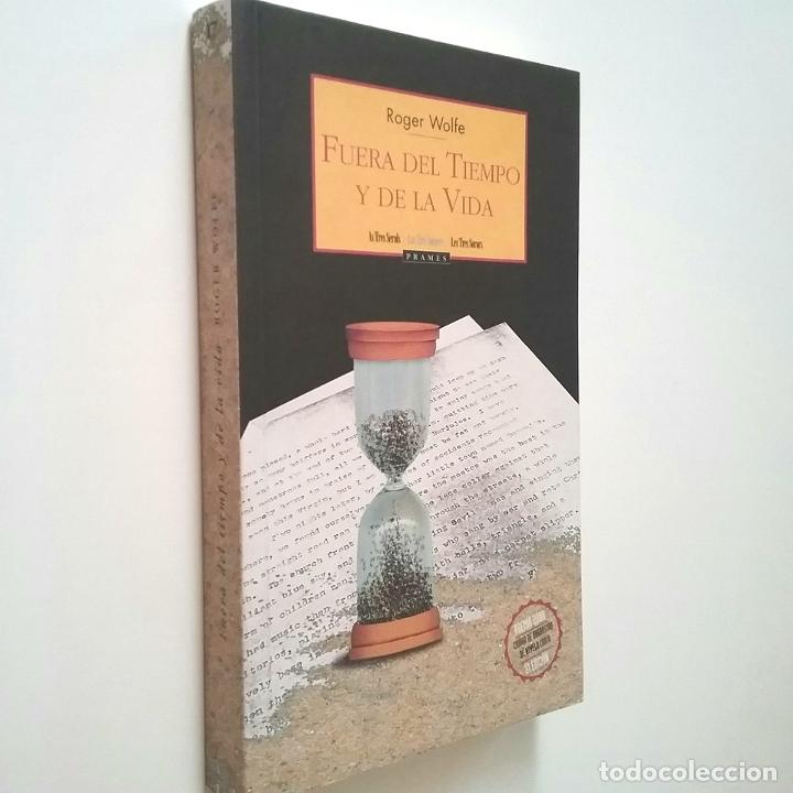 Libros: Roger Wolfe - Fuera del tiempo y de la vida (Primera edici&oacute;n) - Foto 1