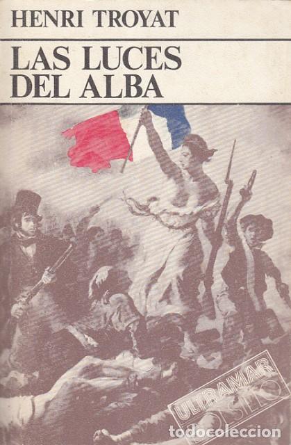 Libros: Las luces del alba - Troyat, Henri - Foto 1