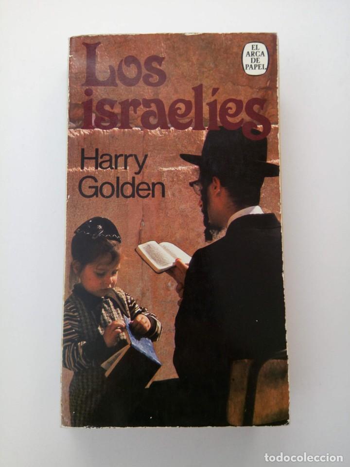 Libros: Los Israelies - Harry Golden - Foto 1