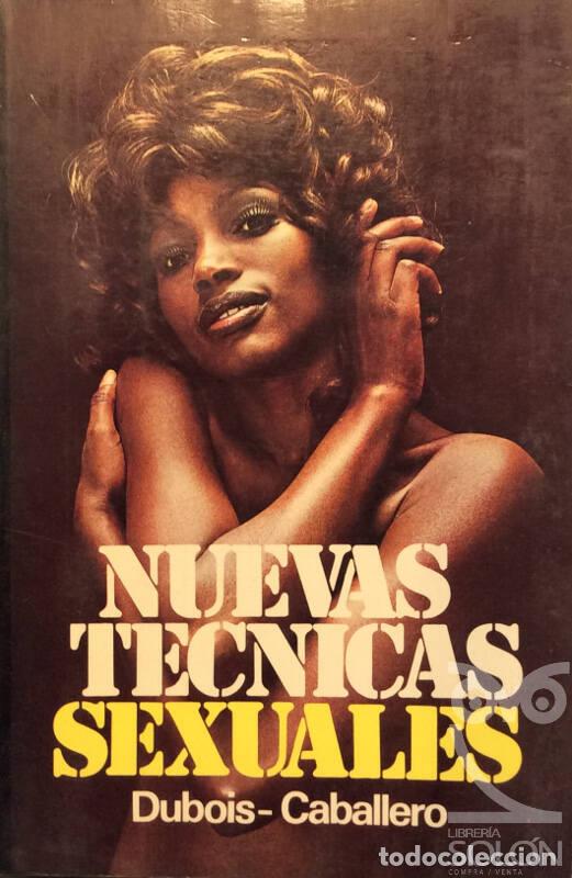 Libros: Nuevas t&eacute;cnicas sexuales - Dubois-Caballero - Foto 1