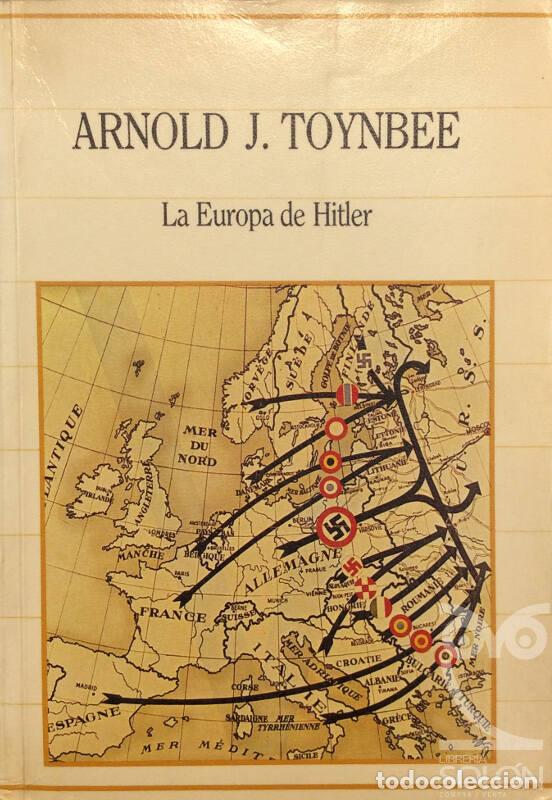 Libros: La Europa de Hitler - Arnold J. Toynbee - Foto 1