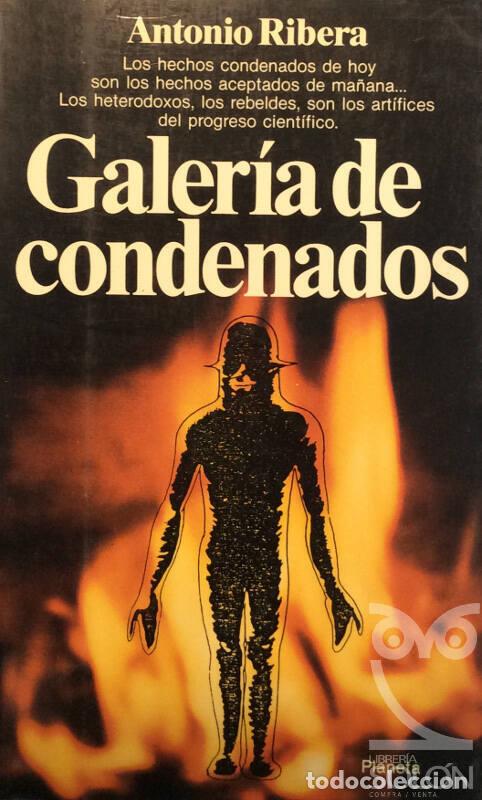Libros: Galer&iacute;a de condenados - Antonio Ribera - Foto 1