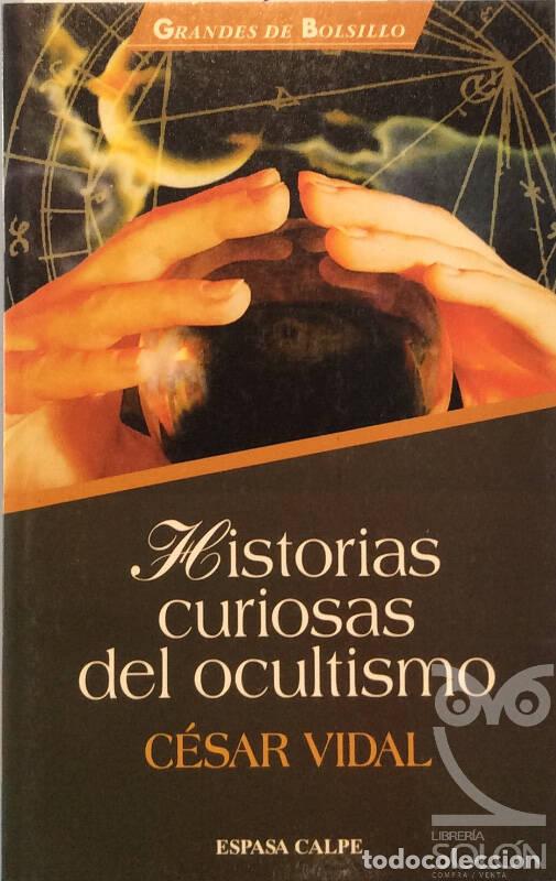 Libros: Historias curiosas del ocultismo - C&eacute;sar Vidal - Foto 1