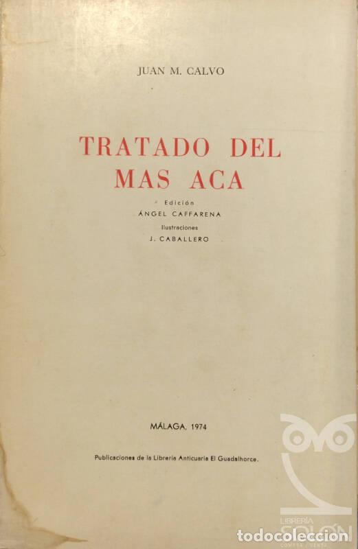 Libros: Tratado del m&aacute;s ac&aacute; - Juan M. Calvo - Foto 1
