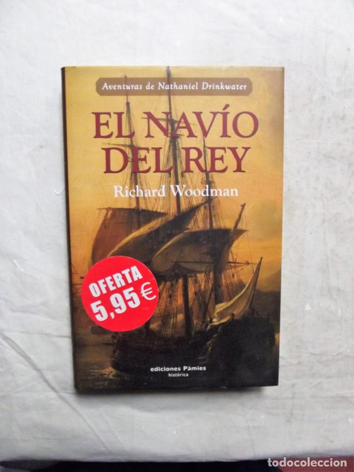 Libros: EL NAVIO DEL REY DE RICHARD WOODMAN - Foto 1
